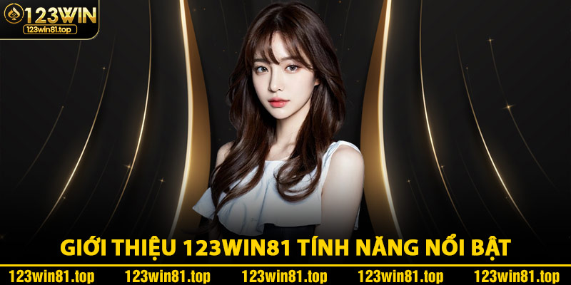 Giới Thiệu 123Win81 Tính Năng Nổi Bật